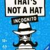 That's Not a Hat 3: Incognito