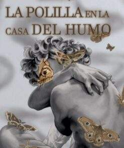 La polilla en la casa del humo
